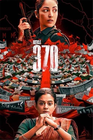 Article 370 (2024) – Netflix Hindi Full Movie 480p 720p 1080p
