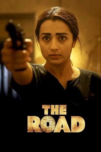 Download The Road | 2023 | Hindi ORG &amp; Tamil | Dual Audio | WEB-DL | Full Movie 480p 720p 1080p