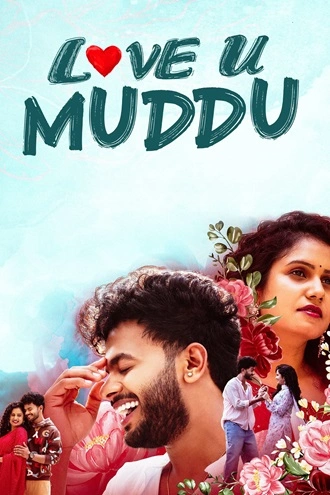 Download Love You Muddu | 2025 | Hindi (DD2.0) &amp; Kannada | Dual Audio | WEB-DL | Full Movie 480p 720p 1080p