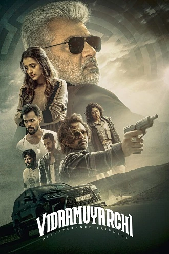 Download Vidaamuyarchi | 2025 | WEB-DL | Hindi (DD5.1) &amp; Tamil | Full Movie | 480p 720p 1080p