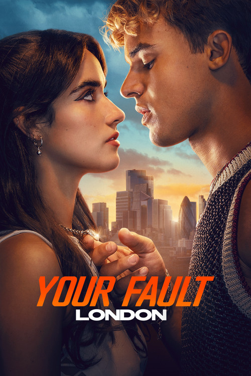Download Your Fault: London (2026) Hindi-English Amazon - WEB-DL 480p 720p 1080p