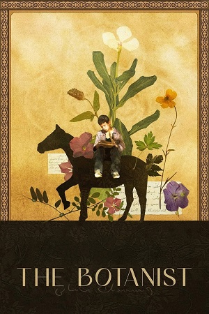 Download The Botanist (2025) WEB-DL Dual Audio {Hindi-Kazakh} 480p [350MB] | 720p [815MB] | 1080p [1.3GB]