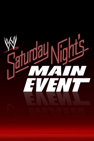 Download WWE Saturday Night’s (18th-July 2026) Dual Audio {Hindi-English) Main Event PPV Live 480p 720p 1080p WEB-DL x264