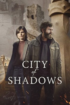 Download City of Shadows (2025) Season 1 Dual-Audio {Hindi-Spanish} Netflix-Series 480p | 720p | 1080p WEB-DL