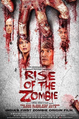 Download Rise of the Zombie (2013) WEB-DL Hindi (ORG) 480p [250MB] | 720p [700MB] | 1080p [1.3GB]