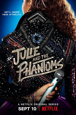 Netflix Julie And The Phantoms (2020) Season 1