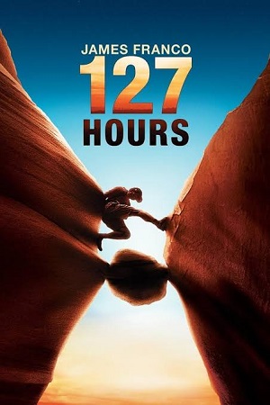 Download 127 Hours (2010) Dual Audio {Hindi-English} 480p [300MB] | 720p [800MB] | 1080p [1.7GB]