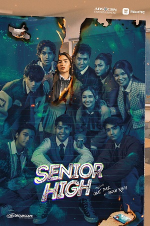 Download Senior High (Season 1) Amazon MXPlayer: Dual Audio {Hindi-Filipino} ABS-CBN Original Series 720p & 1080p WEB-DL