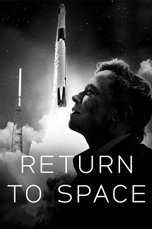 Download Return to Space (2022) Dual Audio {Hindi-English} 480p [400MB] | 720p [950MB] | 1080p [2GB]