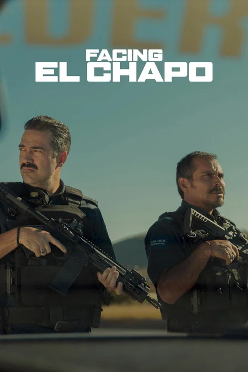 Download Facing El Chapo (2026) WEB-DL Dual Audio {Hindi-English} NetfFlix-Film 480p [400MB] | 720p [930MB] | 1080p [2.5GB]