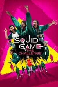 Download Squid Game: The Challenge (Season 1 – 2) [S02E09 Added] Dual Audio {Hindi-English} NetFlix-Series 480p | 720p | 1080p WEB-DL