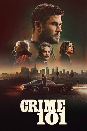 Download Crime 101 (2026) WEB-DL Dual Audio {Hindi-English} 480p [390MB] | 720p [1.4GB] | 1080p [4.2GB] 2160p 4K SDR – Amazon Film