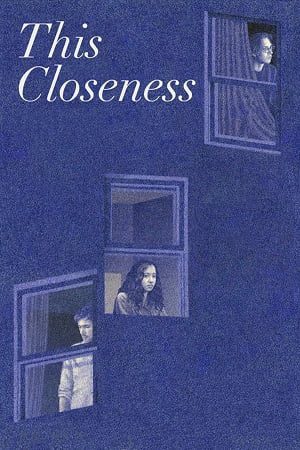 Download This Closeness (2023) {English with Subtitles} Full Movie WEB-DL 480p [250MB] | 720p [720MB] | 1080p [1.7GB]