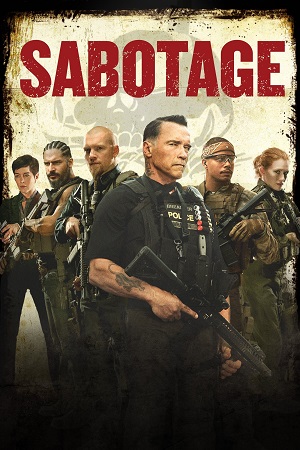 Download Sabotage (2014) Blu-Ray Dual Audio {Hindi-English} 480p [350MB] | 720p [1.2GB] | 1080p [2.9GB]