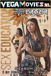 Download [18+] Sex Education (2021) Season 3 Dual Audio {Hindi-English} Netflix WEB Series 480p | 720p | 1080p WEB-DL HD