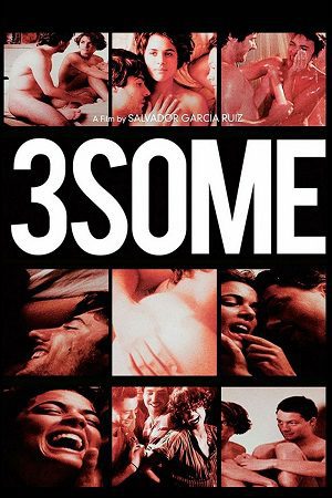 Download [18+] 3some (2009) Dual Audio {Hindi-Spanish} WEB-DL 480p [350MB] | 720p [1.1GB] | 1080p [1.7GB]