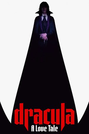 Download Dracula: A Love Tale (2025) Dual Audio {Hindi-English} AMZN WEB-DL 480p [360MB] | 720p [1.5GB] | 1080p [2.6GB]