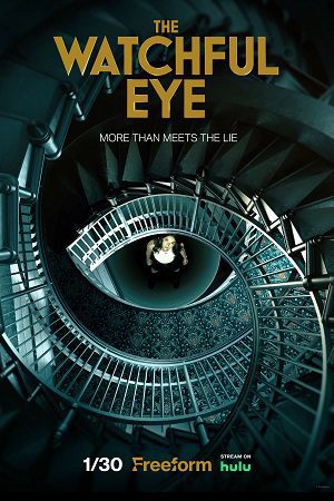 Download The Watchful Eye (2023) Season 1 [S01E10 Added] English WEB Series 720p [350MB] WEB-DL