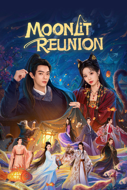 Download Moonlit Reunion (Season 1) Hindi ORG Dubbed C-Drama Series 480p 720p & 1080p WEB-DL