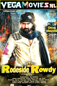 Download Roadside Rowdy (2016) WEB-DL Hindi Dubbed Full Movie 480p [320MB] | 720p [1GB] | 1080p [2.6GB]