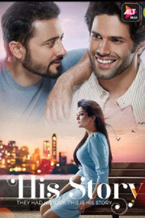 Download His Story (Season 1) Hindi Complete Web Series 480p | 720p | 1080p WEB-DL