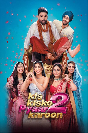 Download Kis Kisko Pyaar Karoon 2 (2025) Hindi DD5.1 Full Movie 480p [470MB] | 720p [1.3GB] | 1080p [3.4GB] 2160p 4K WEB-DL