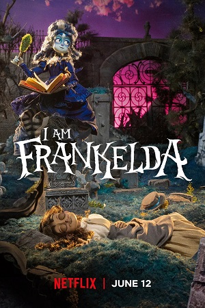 Download I Am Frankelda (2026) WEB-DL Dual Audio {Hindi-English} 480p [470MB] | 720p [1.5GB] | 1080p [3.7GB]