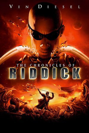 The Chronicles of Riddick (2004) BluRay Dual Audio {Hindi-English} 480p [390MB]  720p [990MB] | 1080p [4.6GB]