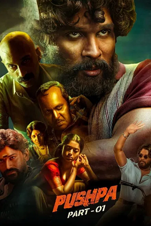Download Pushpa: The Rise – Part 1 (2021) BluRay Mutli Audio ORG. {Hindi-Telugu-Malayalam-Kannada} 480p 720p 1080p & 2160p 4K SDR