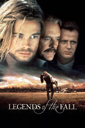 Download Legends of the Fall (1994) Dual Audio {Hindi-English} BluRay 480p [450MB] | 720p [1GB] | 1080p [2.1GB]