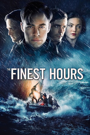 Download The Finest Hours (2016) Blu-Ray Dual Audio {Hindi-English} 480p [380MB] | 720p [1GB] | 1080p [1.8GB]