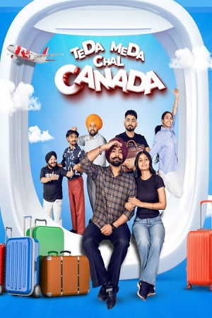 Download Teda Meda Chal Canada (2025) Punjabi Full Movie 480p [370MB] | 720p [850MB] | 1080p [1.8GB] WEB-DL