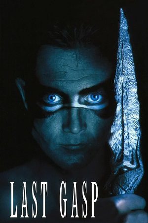Download Last Gasp (1995) BluRay Dual Audio {Hindi-English} 480p [330MB] | 720p [1GB] | 1080p [1.5GB]