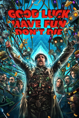 Download Good Luck, Have Fun, Don’t Die (2025) WEB-DL {English With Subtitles} Full Movie 480p [450MB] | 720p [1.2GB] | 1080p [2.6GB]
