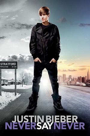 Download Justin Bieber: Never Say Never (2011) Blu-Ray Dual Audio {Hindi-English} 480p [350MB] | 720p [950MB] | 1080p [2.2GB]